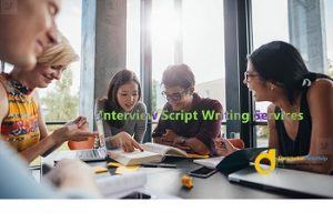 Thesis Interview Script Writing Services